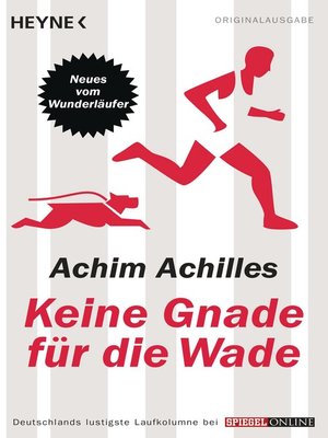cover image of Keine Gnade für die Wade: Neues vom Wunderläufer